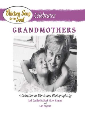 cover image of Chicken Soup for the Soul Celebrates Grandmothers
